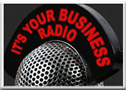 it's your business radio